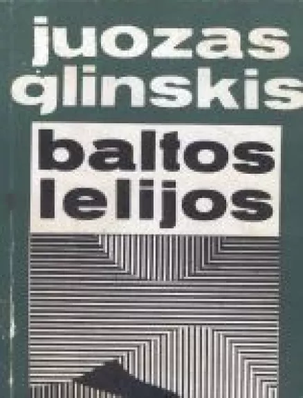 Baltos lelijos