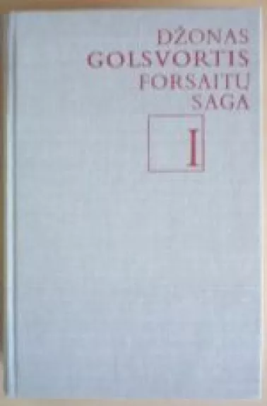 Forsaitų saga (I tomas) - Džonas Golsvortis, knyga