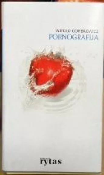 Pornografija - Witold Gombrowicz, knyga