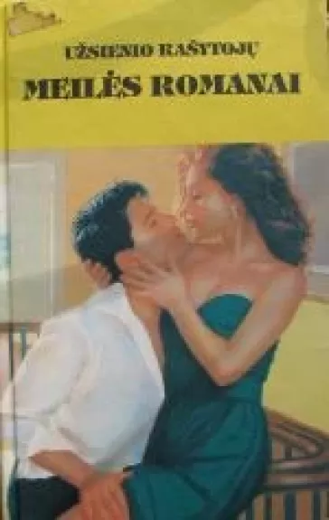 Meilės nuosprendis. Prišauk vėją