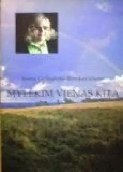 Mylėkim vienas kitą