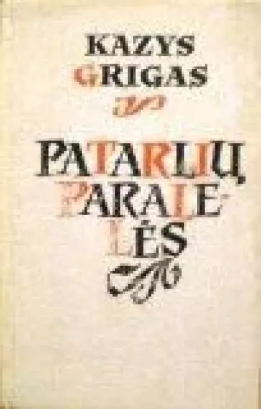 Patarlių paralelės - Kazys Grigas, knyga