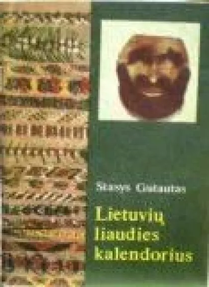 Lietuvių liaudies kalendorius - Stasys Gutautas, knyga