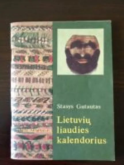 Lietuvių liaudies kalendorius - Stasys Gutautas, knyga
