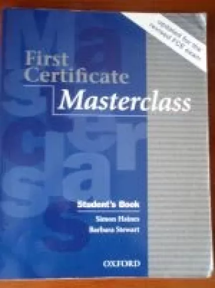 First Certificate Masterclass: Student's Book - S. Haines, B.  Stewart, knyga