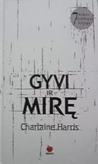 Gyvi ir mirę - Charlaine Harris, knyga