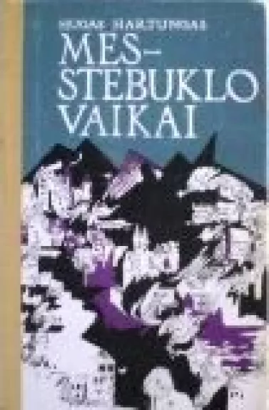 Mes-stebuklo vaikai