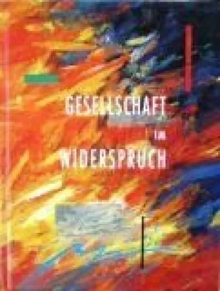 Gesellschaft im Widerspruch