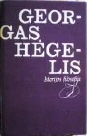 Istorijos filosofija - Georgas Hėgelis, knyga