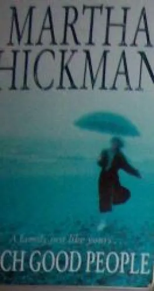 Such Good People - Martha Hickman, knyga