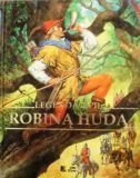 Legenda apie Robiną Hudą - Peter Holeinone, knyga