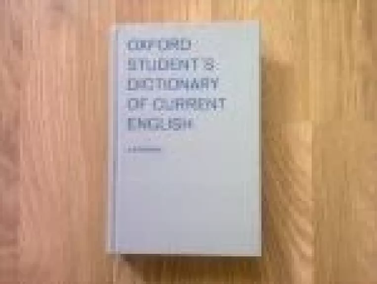 Oxford Student's Dictionary of Current English - A. S. Hornby, knyga