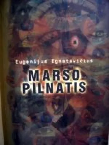 Marso pilnatis - Eugenijus Ignatavičius, knyga