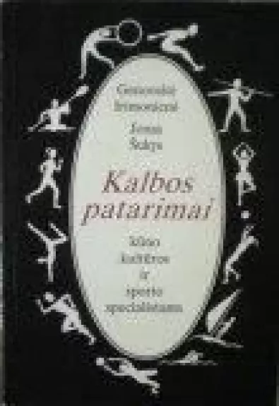 Kalbos patarimai kūno kultūros ir sporto specialistams