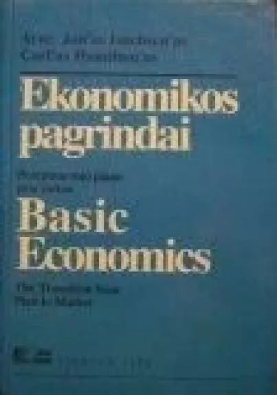 Ekonomikos pagrindai: perėjimas nuo plano prie rinkos - Arne Jon Isachsen, Carl Hamilton, knyga