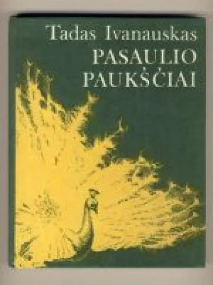 Pasaulio paukščiai - Tadas Ivanauskas, knyga