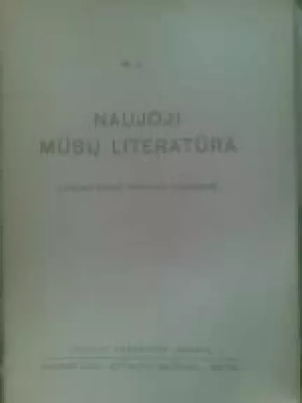 Naujoji mūsų literatūra