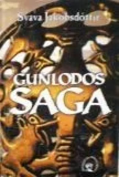 Gunlodos saga - Svava Jakobsdottir, knyga