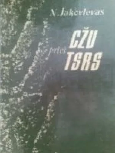 CŽV prieš TSRS - N. Jakovlevas, knyga