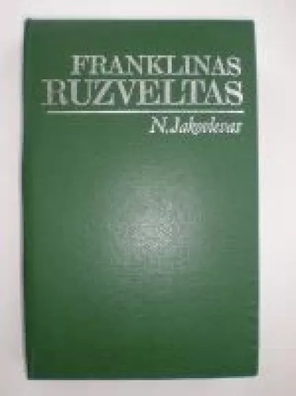 Franklinas Ruzveltas - Nikolajus Jakovlevas, knyga