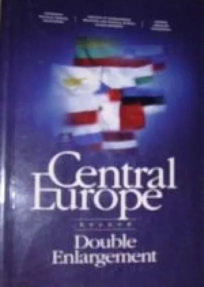 Central Europe beyond Double Enlargement - Algimantas Jankauskas, knyga
