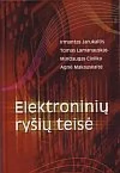 Elektroninių ryšių teisė - Irmantas Jarukaitis, Tomas  Lamanauskas, Mindaugas  Civilka, knyga
