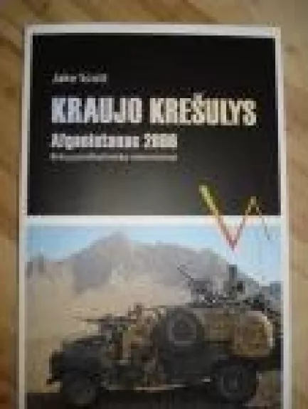 "Kraujo krešulys"-2006 m. Afganistanas, Britų parašiutininko atsiminimai