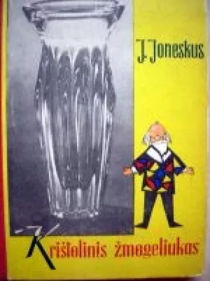 Krištolinis žmogeliukas - J. Joneskus, knyga