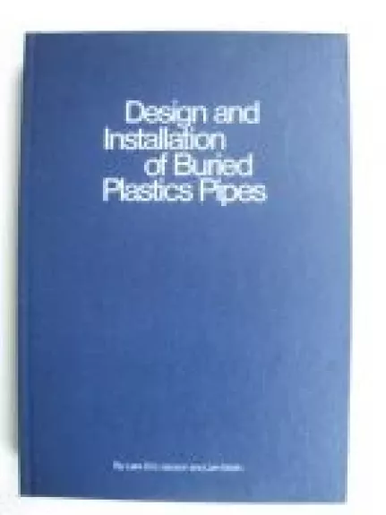 Design and installation of Buried Plastics Pipes