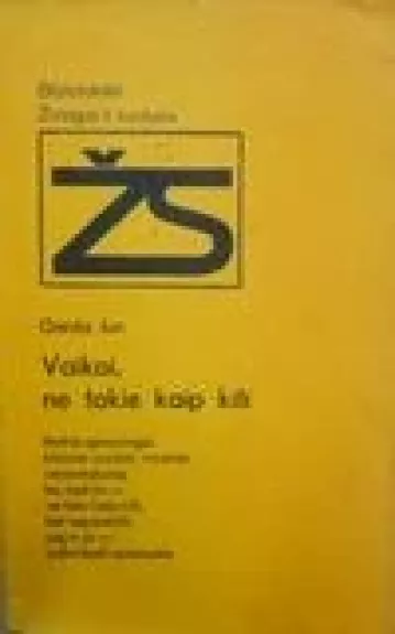 Vaikai, ne tokie kaip kiti