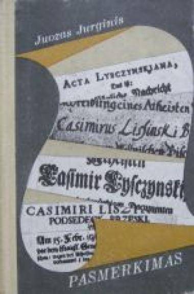 Pasmerkimas: pasakojimas apie Kazimierą Liščinskį