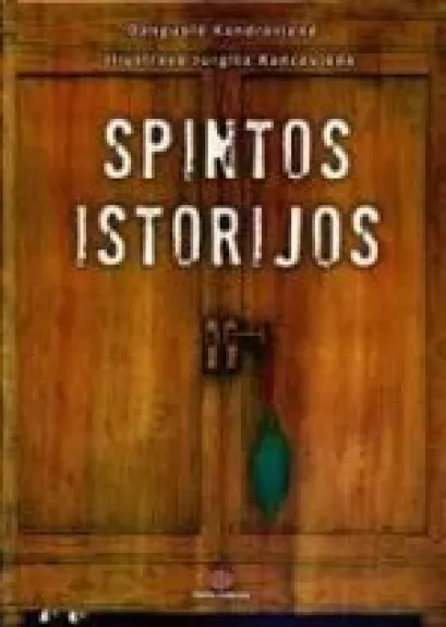 Spintos istorijos - Danguolė Kandrotienė, knyga