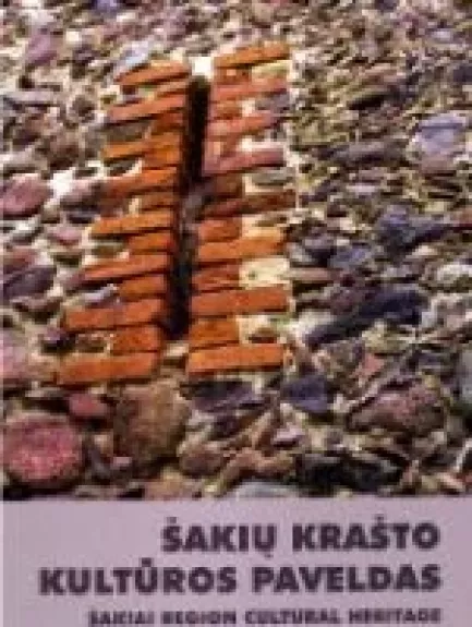 Šakių krašto kultūros paveldas - Augenija Kasperavičienė, knyga