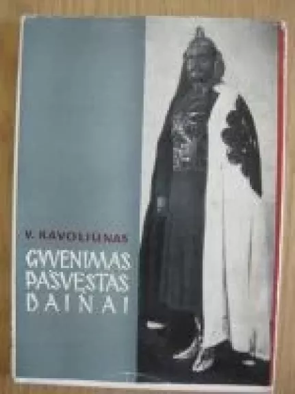 Gyvenimas pašvęstas dainai