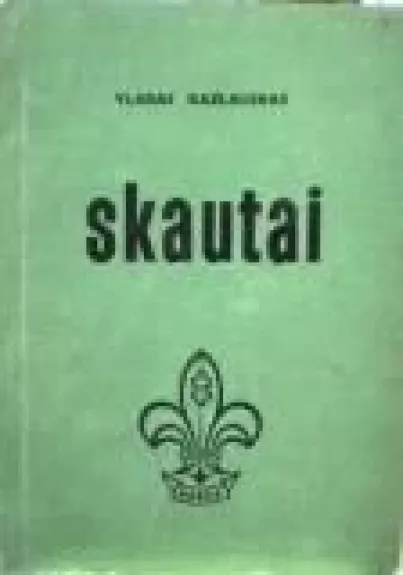 Skautai - Vladas Kazlauskas, knyga