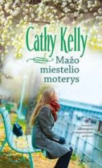 Mažo miestelio moterys - Cathy Kelly, knyga