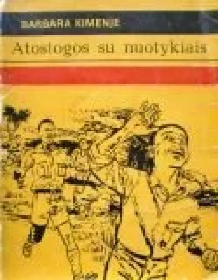 Atostogos su nuotykiais