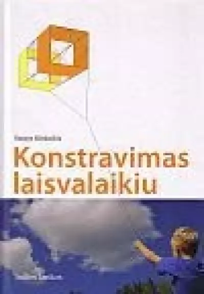 Konstravimas laisvalaikiu - Stasys Kirdeikis, knyga