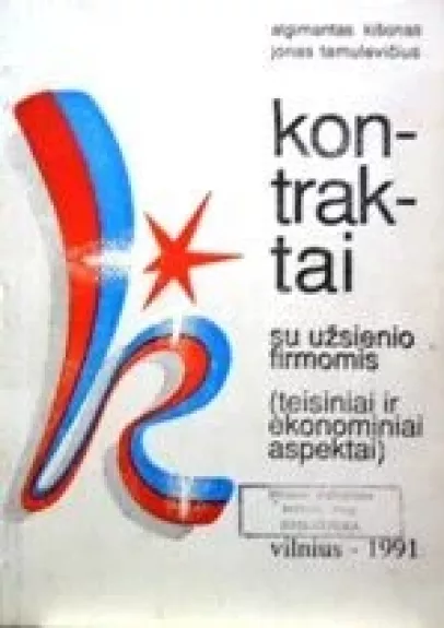 Kontraktai su užsienio firmomis (teisiniai ir ekonominiai aspektai)