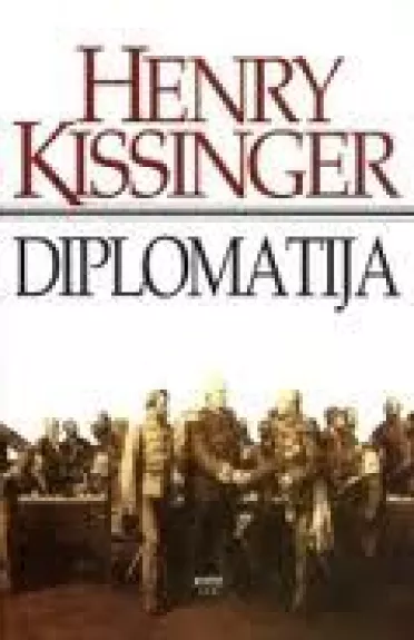 Diplomatija - Henry Kissinger, knyga