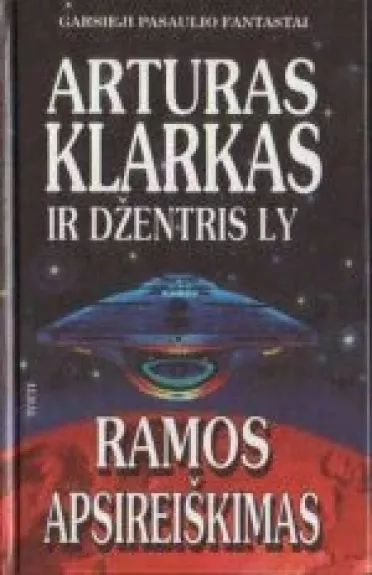 Ramos apsireiškimas (I dalis) - Artūras Klarkas, Džentris  Ly, knyga