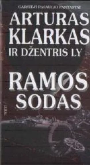 Ramos sodas (2 dalys) - Artūras Klarkas, Džentris  Ly, knyga