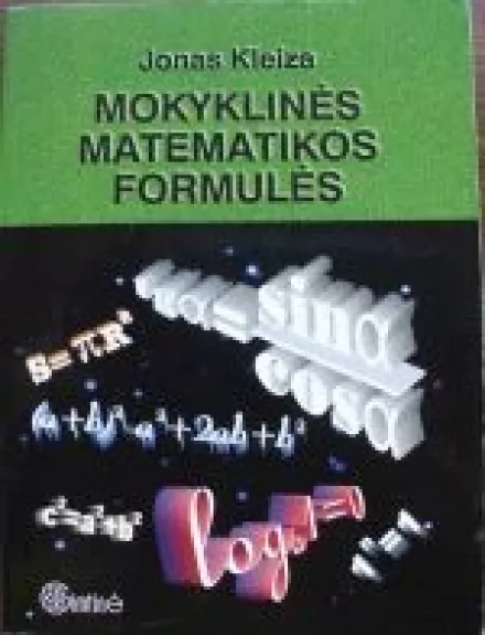 Mokyklinės matematikos formulės - Autorių Kolektyvas, knyga