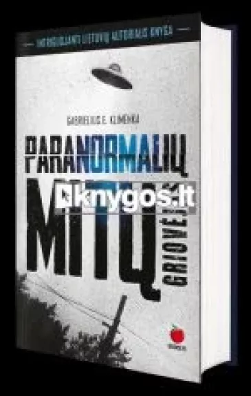 PARANORMALIŲ MITŲ GRIOVĖJAS