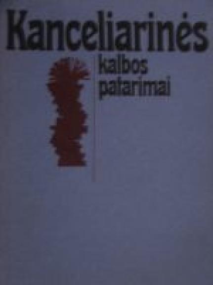 Kanceliarinės kalbos patarimai