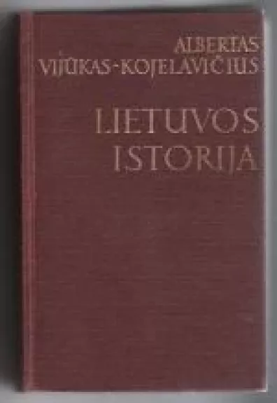 Lietuvos istorija - Autorių Kolektyvas, knyga