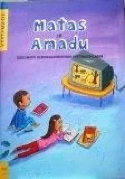 Matas ir Amadu - Autorių Kolektyvas, knyga