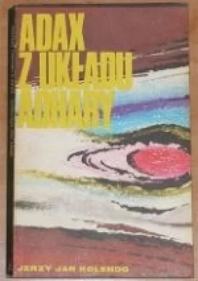 Adax z układu Adhary - Autorių Kolektyvas, knyga