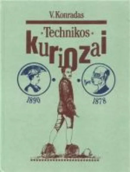 Technikos kuriozai - V. Konradas, knyga