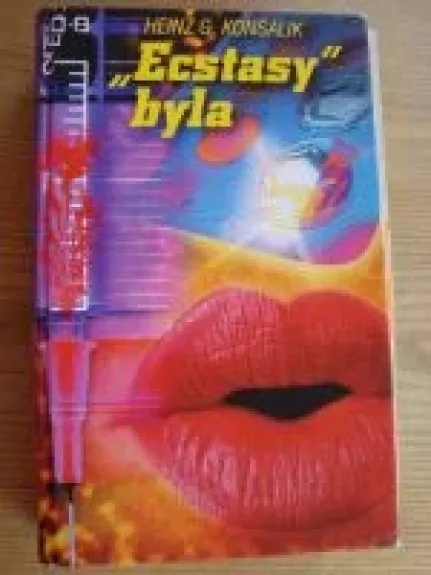 "Ecstasy" byla - Heinz G. Konsalik, knyga